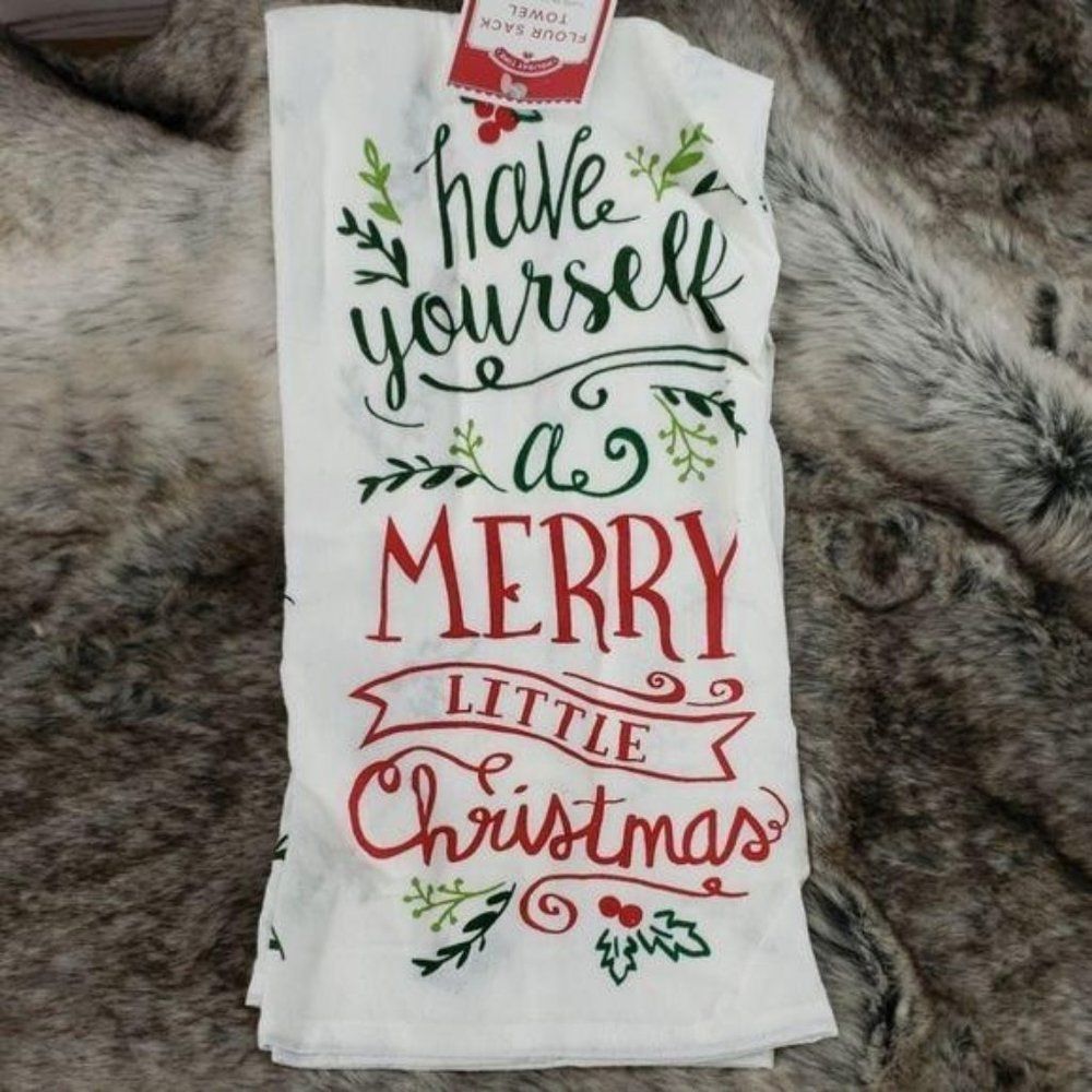 Holiday Time Have Yourself Merry Little Christmas flour tea‎ towel white